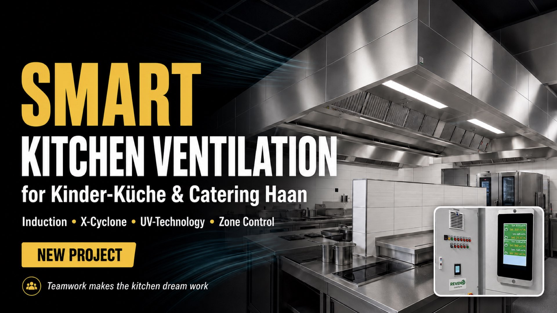 Smart Kitchen Ventilation for Commercial Kitchens Smart Kitchen Ventilation for Commercial Kitchens