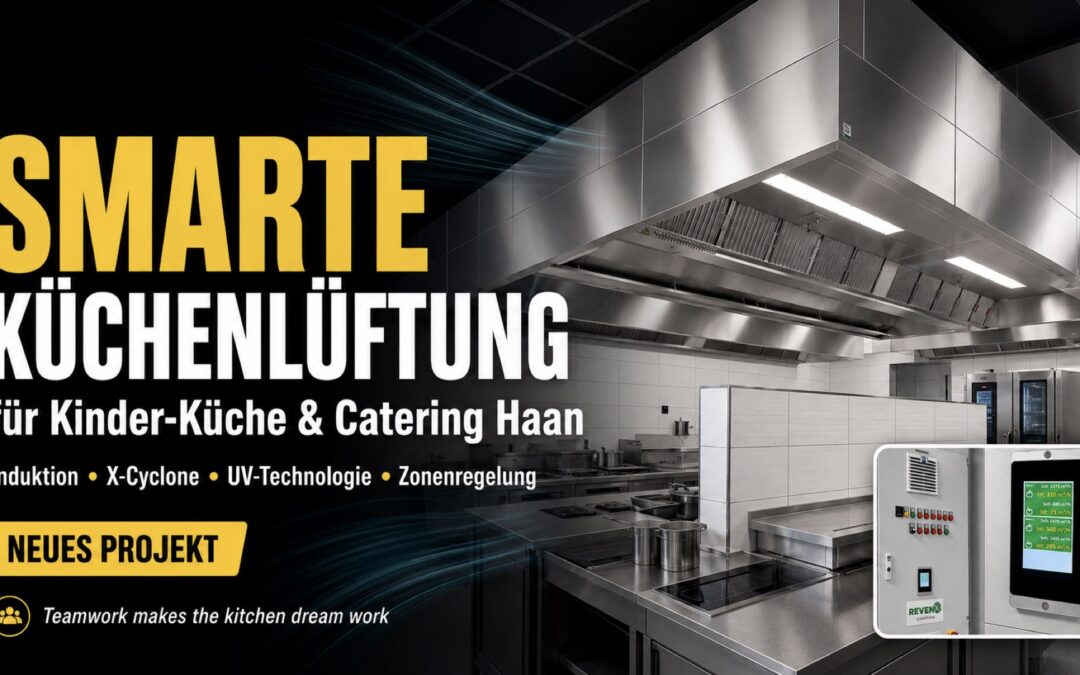 Smarte Küchenlüftung für Großküchen